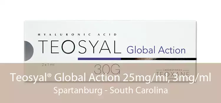 Teosyal® Global Action 25mg/ml, 3mg/ml Spartanburg - South Carolina