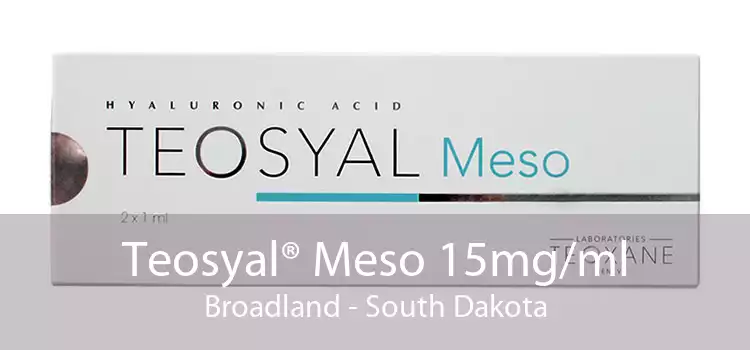 Teosyal® Meso 15mg/ml Broadland - South Dakota