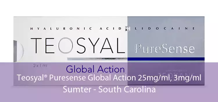 Teosyal® Puresense Global Action 25mg/ml, 3mg/ml Sumter - South Carolina