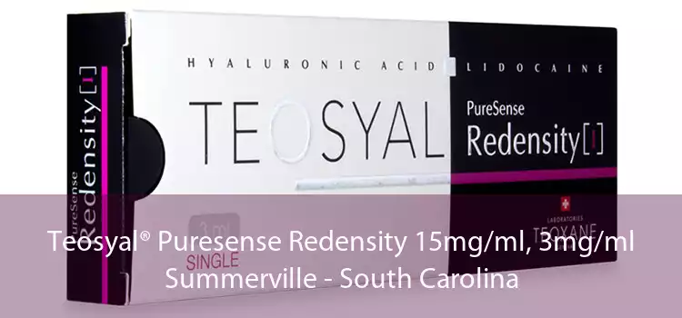 Teosyal® Puresense Redensity 15mg/ml, 3mg/ml Summerville - South Carolina