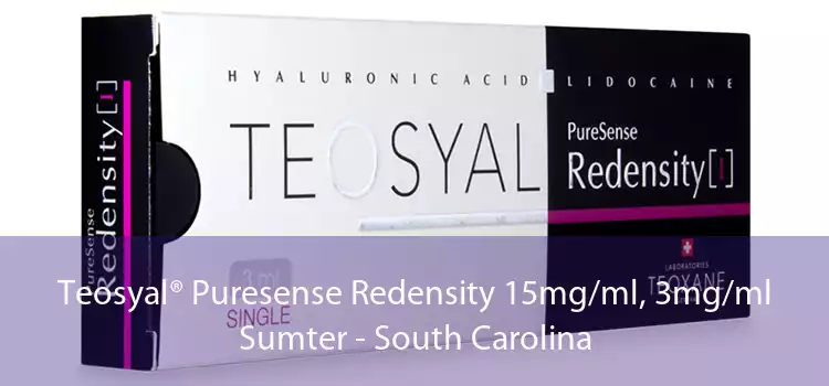 Teosyal® Puresense Redensity 15mg/ml, 3mg/ml Sumter - South Carolina