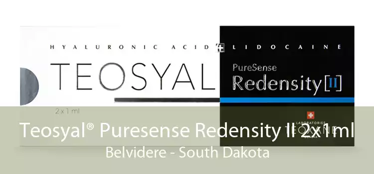Teosyal® Puresense Redensity II 2x1ml Belvidere - South Dakota
