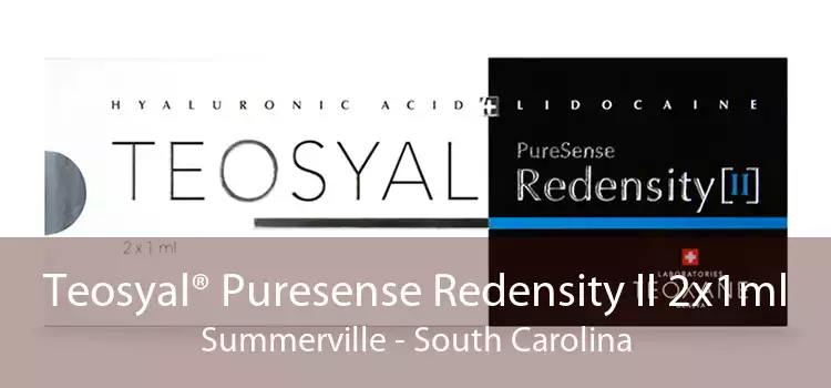 Teosyal® Puresense Redensity II 2x1ml Summerville - South Carolina