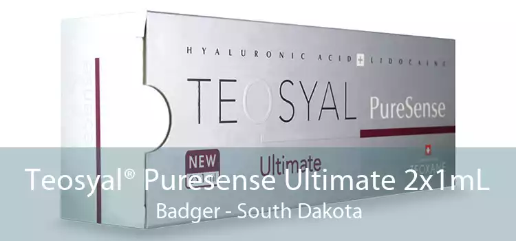 Teosyal® Puresense Ultimate 2x1mL Badger - South Dakota