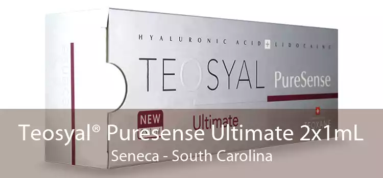 Teosyal® Puresense Ultimate 2x1mL Seneca - South Carolina