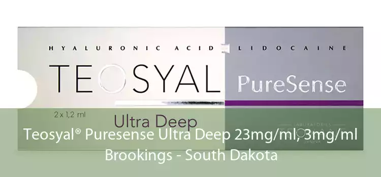 Teosyal® Puresense Ultra Deep 23mg/ml, 3mg/ml Brookings - South Dakota