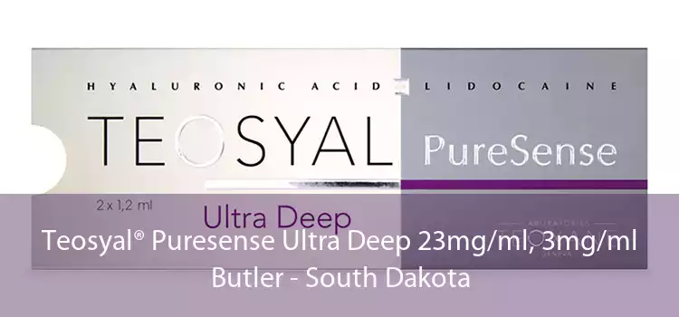 Teosyal® Puresense Ultra Deep 23mg/ml, 3mg/ml Butler - South Dakota