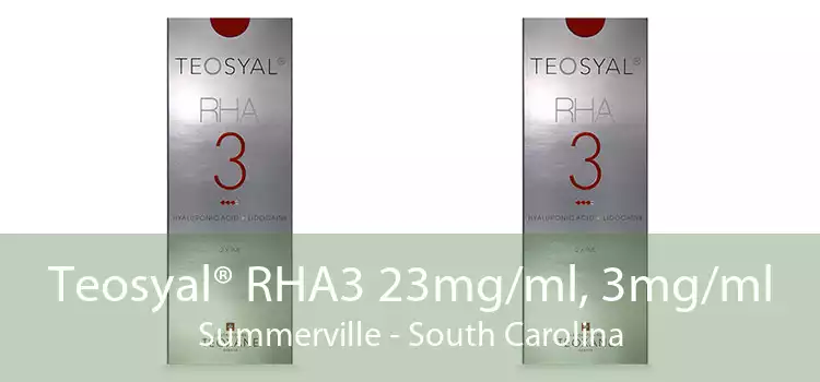 Teosyal® RHA3 23mg/ml, 3mg/ml Summerville - South Carolina