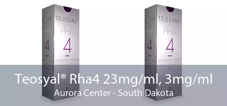 Teosyal® Rha4 23mg/ml, 3mg/ml Aurora Center - South Dakota